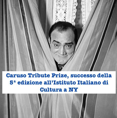 Caruso Tribute Prize, successo della 5ª edizione all’Istituto Italiano di Cultura a NY