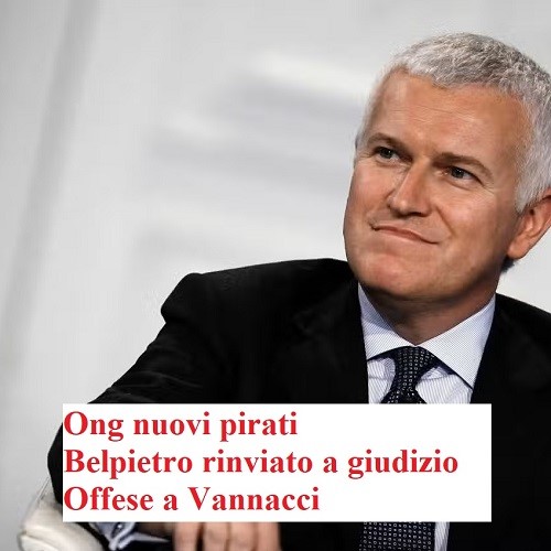 Ong nuovi pirati. Belpietro rinviato a giudizio, offese a Vannacci derubricate