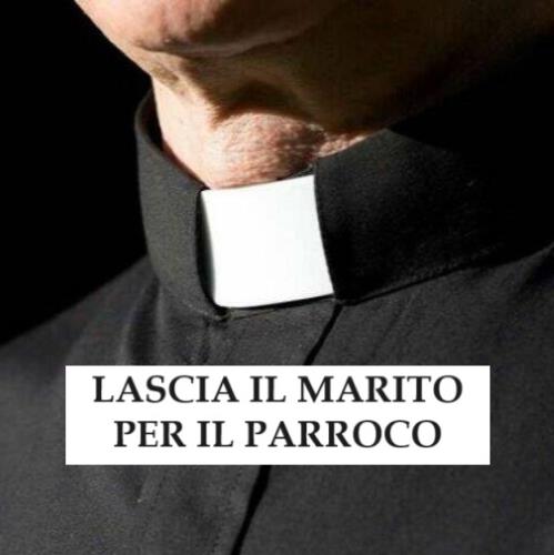 Lascia marito per parroco. La relazione andava avanti da un anno, interviene il vescovo