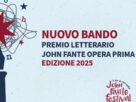 Premio John Fante 2025. Aperto il bando per autori emergenti