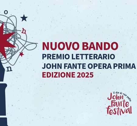 Premio John Fante 2025. Aperto il bando per autori emergenti