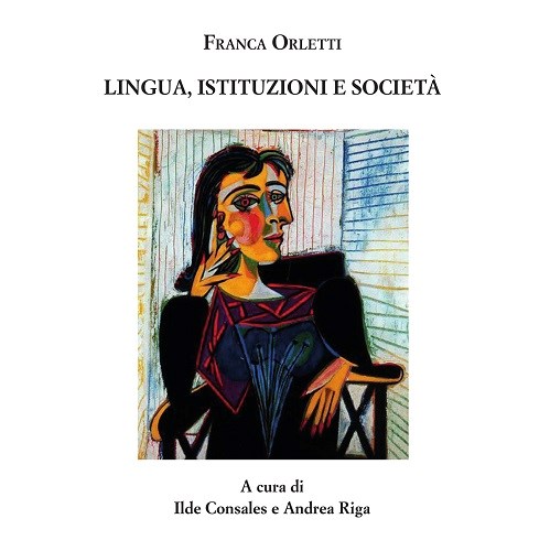 Lingua istituzioni società Orletti va alla grande. La professoressa onoraria affronta i problemi metodologici della ricerca linguistica