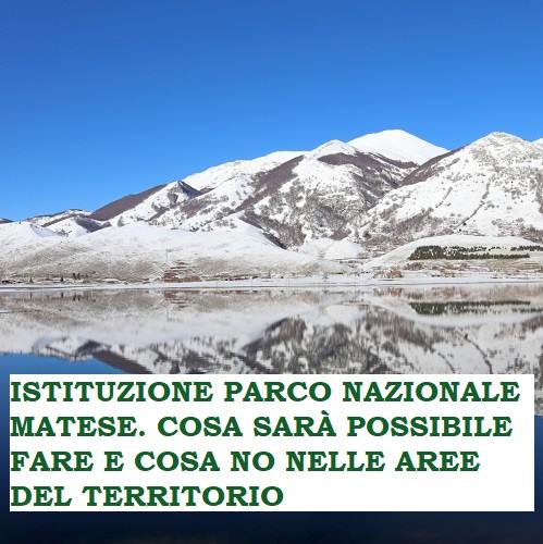 Istituzione Parco Nazionale Matese. Cosa sarà possibile fare e cosa no nelle aree del territorio